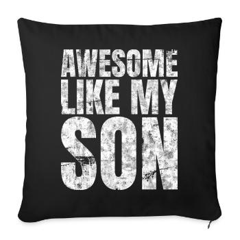 Génial comme mon fils père pères - Housse de coussin décorative 45 x 45 cm - noir - Devant