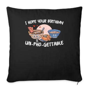 Pho anniversaire cuisine vietnamienne jeu de mots - Housse de coussin décorative 45 x 45 cm - noir - Devant