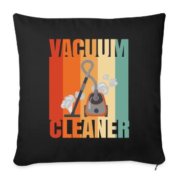 Vacuum Cleaner Cleaning Person Gift - Sofa pillowcase 17,3'' x 17,3'' (45 x 45 cm) - black - Front