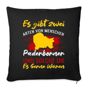 Es Gibt Zwei Arten Von Menschen Paderborn Und Welc - Sofakissenbezug 45 x 45 cm - Schwarz - Vorne