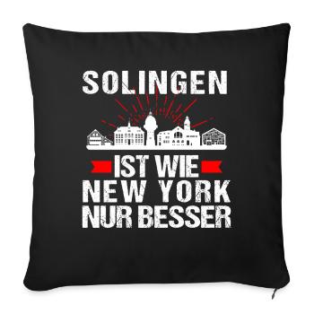 Solingen Ist Wie New York Nur Besser - Sofakissenbezug 45 x 45 cm - Schwarz - Vorne