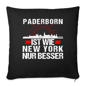 Paderborn Ist Wie New York Nur Besser - Sofakissenbezug 45 x 45 cm - Schwarz - Vorne