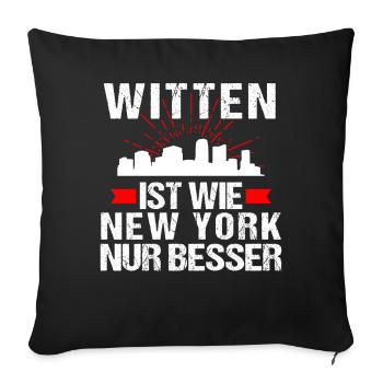 Witten Ist Wie New York Nur Besser - Sofakissenbezug 45 x 45 cm - Schwarz - Vorne