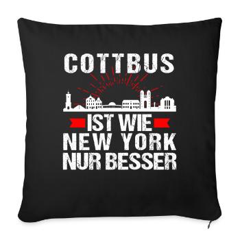 Cottbus Ist Wie New York Nur Besser - Sofakissenbezug 45 x 45 cm - Schwarz - Vorne