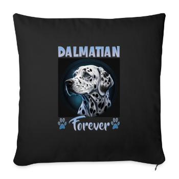 Dog saying Dalmatian design for dog lovers - Sofa pillowcase 17,3'' x 17,3'' (45 x 45 cm) - black - Front