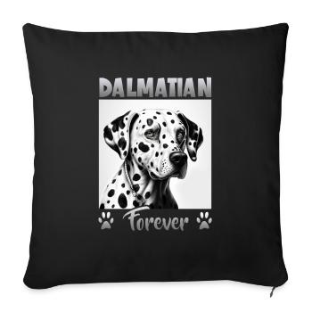 Dog saying Dalmatian design for dog lovers - Sofa pillowcase 17,3'' x 17,3'' (45 x 45 cm) - black - Front