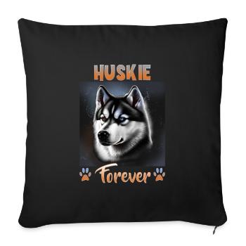 Hunde Spruch Huskie Design für Hundeliebhaber - Sofakissenbezug 45 x 45 cm - Schwarz - Vorne