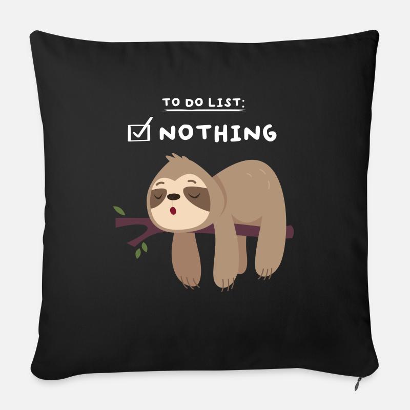 To Do List Nothing Sloth Sleepshirt - Housse de coussin décorative 45 x 45 cm - noir