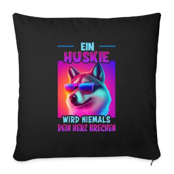 Hunde Spruch Huskie Design für Hundeliebhaber - Sofakissenbezug 45 x 45 cm - Schwarz - Vorne