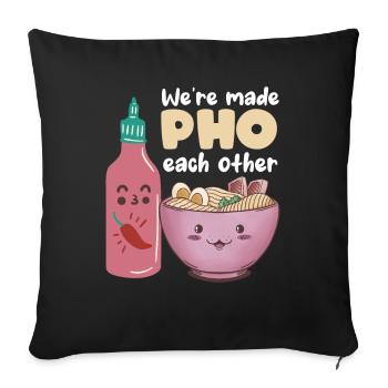 Pho Each Other Nudelsuppe Beziehung Liebe Suppen - Sofakissenbezug 45 x 45 cm - Schwarz - Vorne
