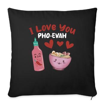 I Love You Pho-Evah Pho Soup Lovers - Sofa pillowcase 17,3'' x 17,3'' (45 x 45 cm) - black - Front