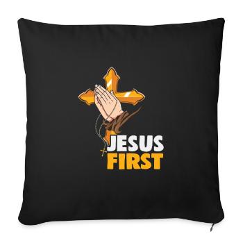 Christian Quotes Designs Jesus First Christians - Sofa pillowcase 17,3'' x 17,3'' (45 x 45 cm) - black - Front