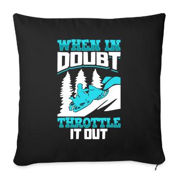 En cas de doute, étranglez-le - Motoneige - Housse de coussin décorative 45 x 45 cm - noir - Devant