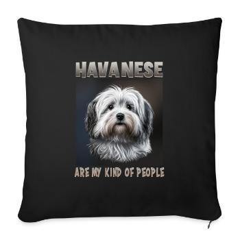 Dog saying Havanese design for dog lovers - Sofa pillowcase 17,3'' x 17,3'' (45 x 45 cm) - black - Front