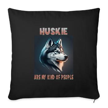 Hunde Spruch Huskie Design für Hundeliebhaber - Sofakissenbezug 45 x 45 cm - Schwarz - Vorne