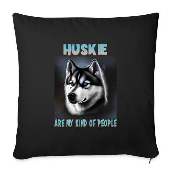 Hunde Spruch Huskie Design für Hundeliebhaber - Sofakissenbezug 45 x 45 cm - Schwarz - Vorne