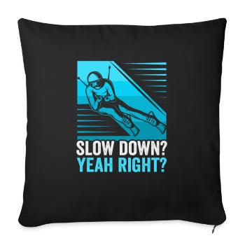 Les skieurs ralentissent? C’est ça? Ski - Housse de coussin décorative 45 x 45 cm - noir - Devant