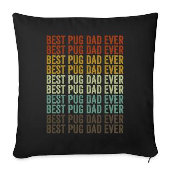 Meilleur père carlin jamais Pug père Pug Pug Hun - Housse de coussin décorative 45 x 45 cm - noir - Devant