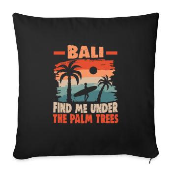 Bali Indonesia beach holiday by the sea - Sofa pillowcase 17,3'' x 17,3'' (45 x 45 cm) - black - Front