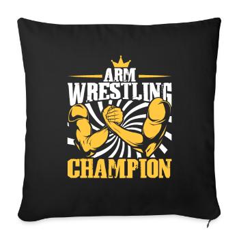 Arm Wrestling Champion - Sofakissenbezug 45 x 45 cm - Schwarz - Vorne