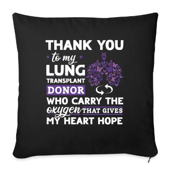 Lung Trasplantation Lung Donor Organ Gift - Sofa pillowcase 17,3'' x 17,3'' (45 x 45 cm) - black - Front