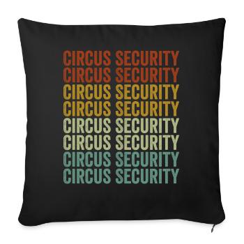 Circus Safety Circus staff Circus lovers L - Sofa pillowcase 17,3'' x 17,3'' (45 x 45 cm) - black - Front