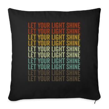 Let Your Light Shin Christian Matthew 5:1. - Sofa pillowcase 17,3'' x 17,3'' (45 x 45 cm) - black - Front