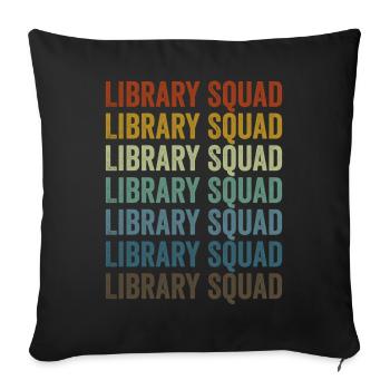 Library Squad Buchliebhaber Leser Bibliothekar - Sofakissenbezug 45 x 45 cm - Schwarz - Vorne
