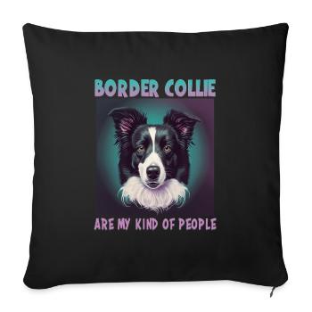 Dog Saying Border Collie Design - Housse de coussin décorative 45 x 45 cm - noir - Devant
