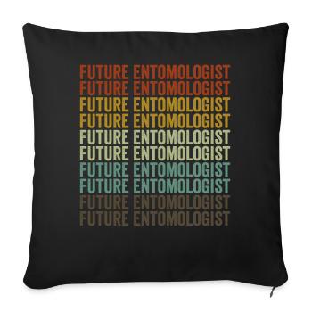 Future Entomologist Entomologist Entomology-Stud - Sofa pillowcase 17,3'' x 17,3'' (45 x 45 cm) - black - Front