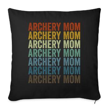 Bogenschießen Mom Bogenschütze Bogen und Pfeil Mom - Sofakissenbezug 45 x 45 cm - Schwarz - Vorne