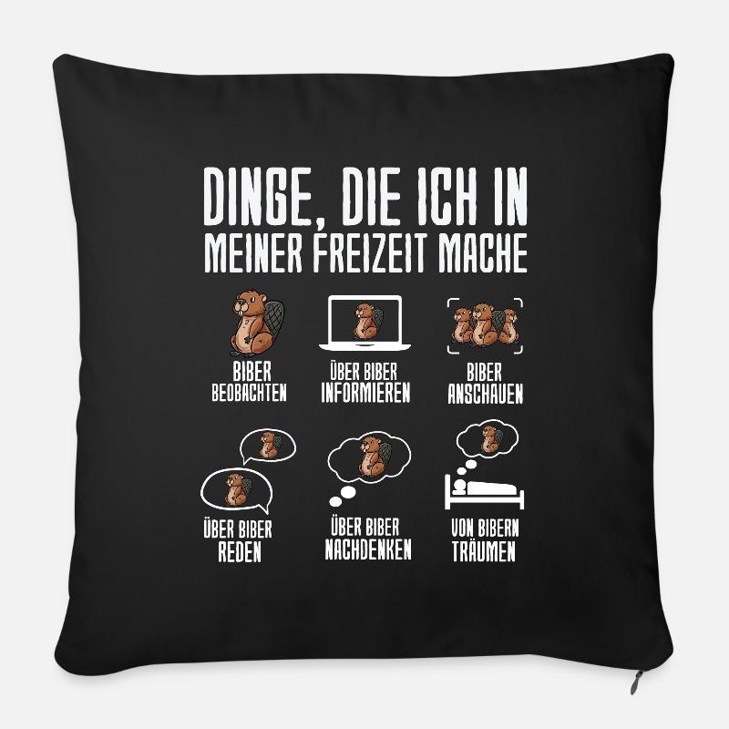 Dinge Die Ich In Meiner Freizeit Mache Biber - Sofakissenbezug 45 x 45 cm - Schwarz