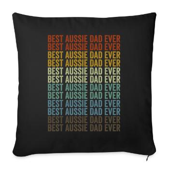 Meilleur père australien de tous les temps Berger australien - Housse de coussin décorative 45 x 45 cm - noir - Devant