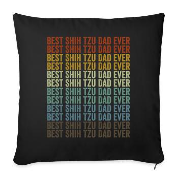Best Shih Tzu Dad Ever Shih Tzu Hundeli - Sofa pillowcase 17,3'' x 17,3'' (45 x 45 cm) - black - Front