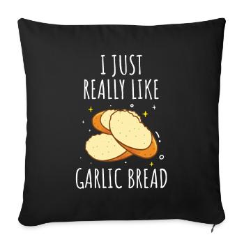 Garlic Garlic Bread Food Gift - Sofa pillowcase 17,3'' x 17,3'' (45 x 45 cm) - black - Front