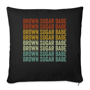 Brown Sugar Babe Melanin Brown Skin Black Skin - Sofa pillowcase 17,3'' x 17,3'' (45 x 45 cm) - black - Front