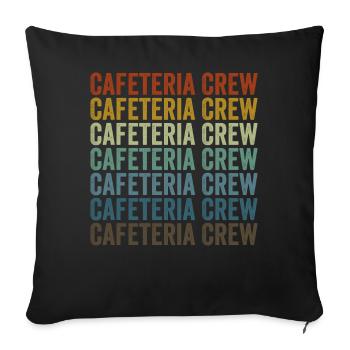Cafeteria Crew Lunch Lady - Sofa pillowcase 17,3'' x 17,3'' (45 x 45 cm) - black - Front