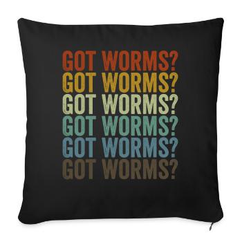 Do you have worms? Vermiculture Worm Farmer Worm Fa - Sofa pillowcase 17,3'' x 17,3'' (45 x 45 cm) - black - Front