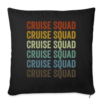 Cruise Squad Cruise Holiday Cruise Kreu - Sofa pillowcase 17,3'' x 17,3'' (45 x 45 cm) - black - Front