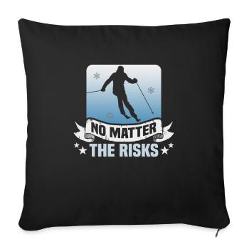 Skifahrer No matter the risks Ski - Sofakissenbezug 45 x 45 cm - Schwarz - Vorne