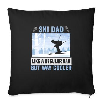 Ski dad like a regular dad but way cooler Ski - Sofakissenbezug 45 x 45 cm - Schwarz - Vorne