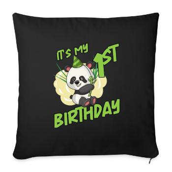 It's my 1st birthday panda - Sofa pillowcase 17,3'' x 17,3'' (45 x 45 cm) - black - Front