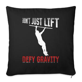 Lift Defy Gravity Weight Entraînement musculaire - Housse de coussin décorative 45 x 45 cm - noir - Devant