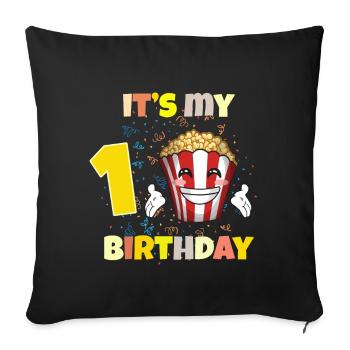 It's my 1st birthday - Sofa pillowcase 17,3'' x 17,3'' (45 x 45 cm) - black - Front