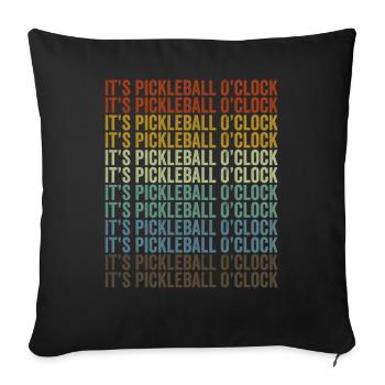 Es ist Pickleball O'clock Pickleball - Sofakissenbezug 45 x 45 cm - Schwarz - Vorne