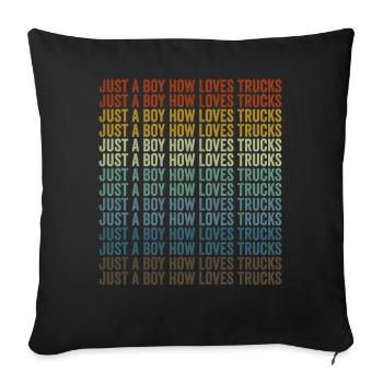 Just A Boy How Loves Trucks Trucker Truck Drive - Housse de coussin décorative 45 x 45 cm - noir - Devant