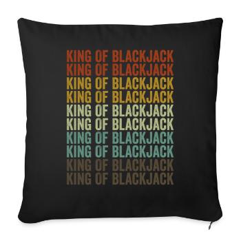 König von Blackjack Blackjack Gambler Casino König - Sofakissenbezug 45 x 45 cm - Schwarz - Vorne