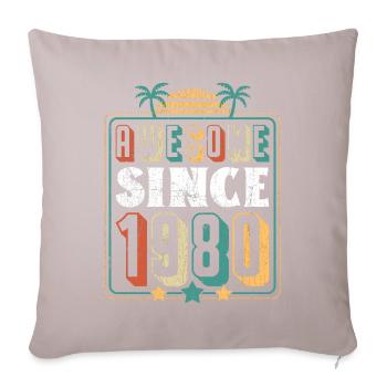 Awesome Since 1980 43rd Birthday - Sofa pillowcase 17,3'' x 17,3'' (45 x 45 cm) - light taupe - Front