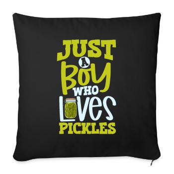 Just a boy who loves pickles - Gurken - Sofakissenbezug 45 x 45 cm - Schwarz - Vorne
