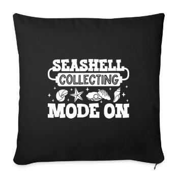 Seashell Collecting Mode On - Shell Collecting - Sofa pillowcase 17,3'' x 17,3'' (45 x 45 cm) - black - Front